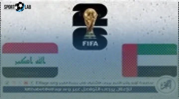 موعد مباراتي الإمارات والعراق في ملحق تصفيات كأس العالم 2026 والقنوات الناقلة اليوم